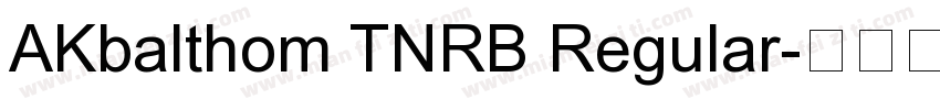 AKbalthom TNRB Regular字体转换